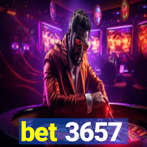 bet 3657