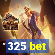 325 bet