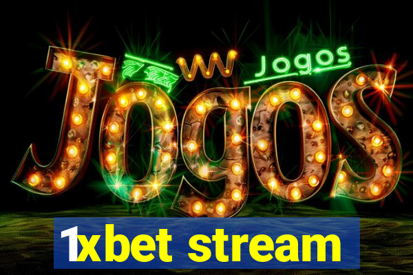 1xbet stream