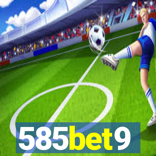 585bet9