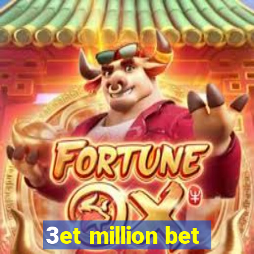 3et million bet