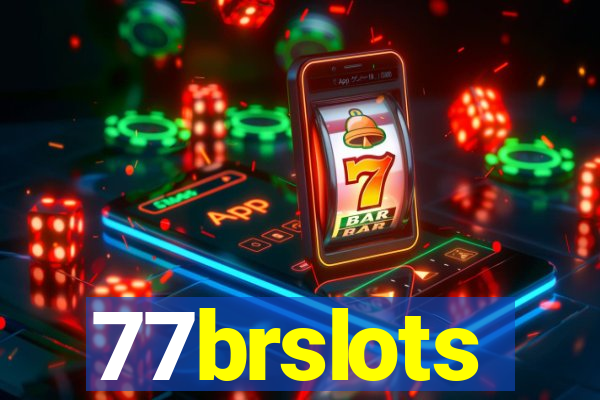 77brslots