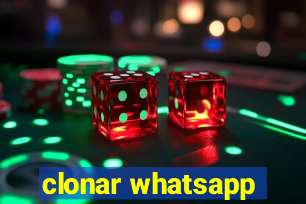 clonar whatsapp