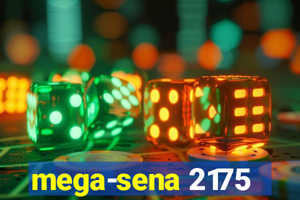 mega-sena 2175