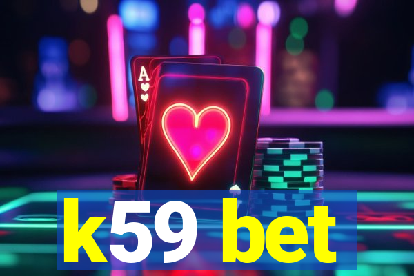 k59 bet