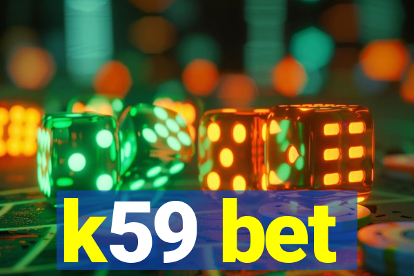 k59 bet