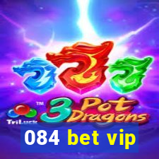 084 bet vip