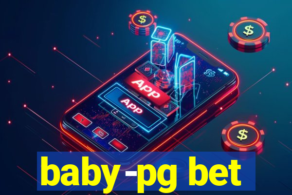 baby-pg bet