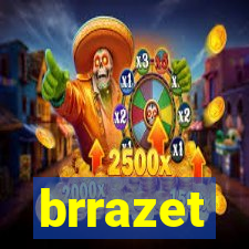 brrazet