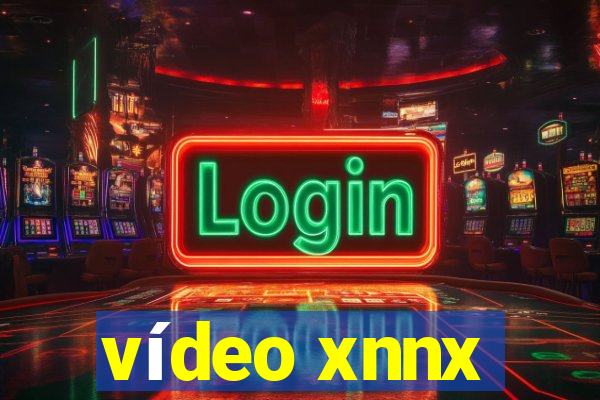 vídeo xnnx