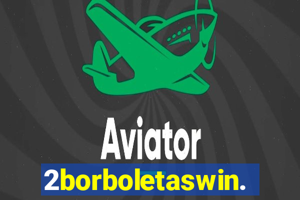 2borboletaswin.com