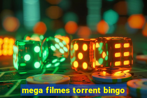 mega filmes torrent bingo