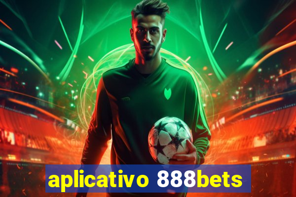 aplicativo 888bets