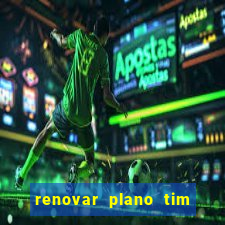 renovar plano tim beta por sms