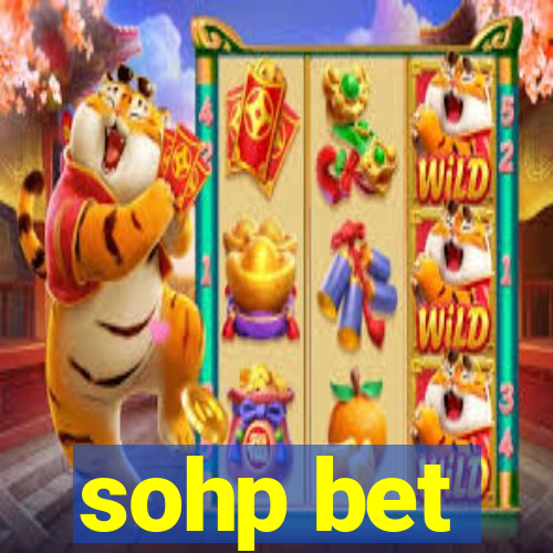 sohp bet