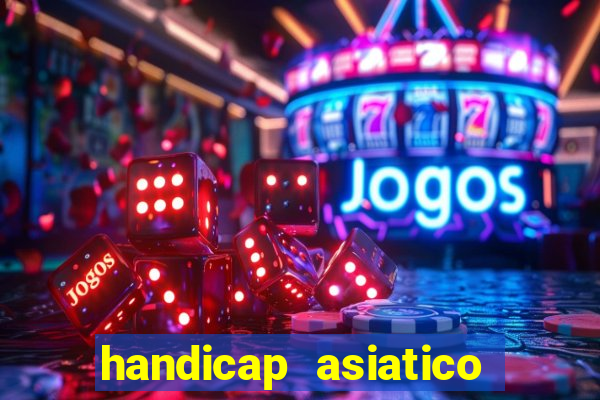 handicap asiatico 0.0 0.5