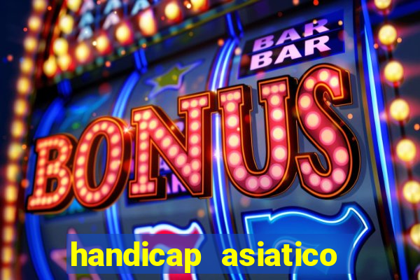 handicap asiatico 0.0 0.5