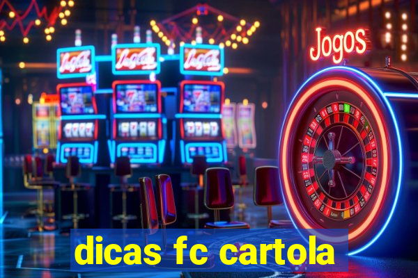 dicas fc cartola