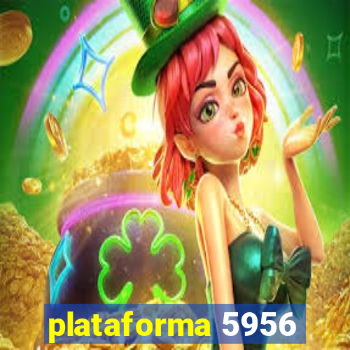 plataforma 5956