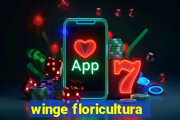 winge floricultura