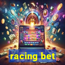 racing bet