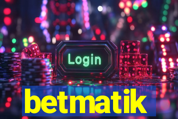 betmatik