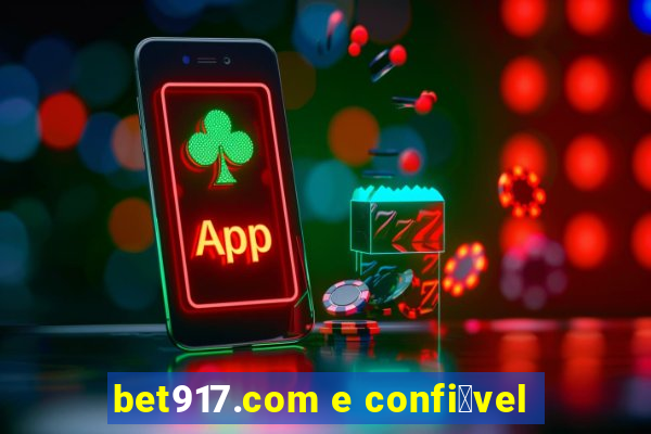 bet917.com e confi谩vel