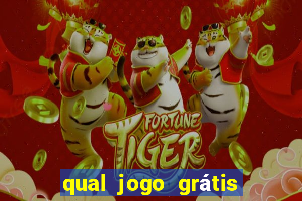 qual jogo grátis que ganha dinheiro