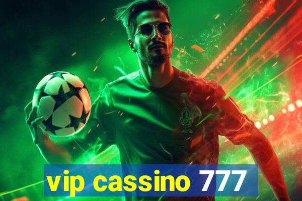 vip cassino 777