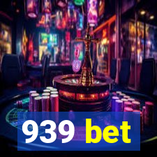 939 bet