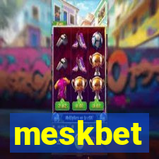 meskbet