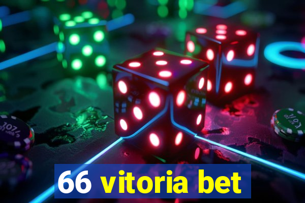 66 vitoria bet