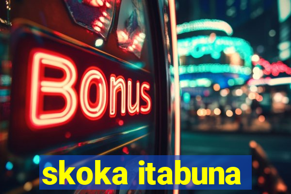 skoka itabuna