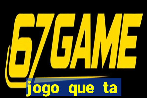 jogo que ta pagando na betano