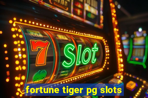 fortune tiger pg slots