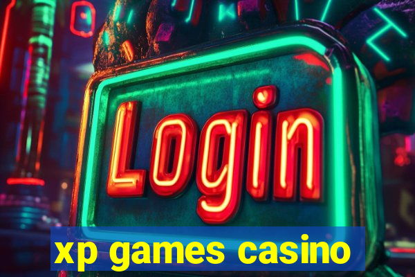 xp games casino