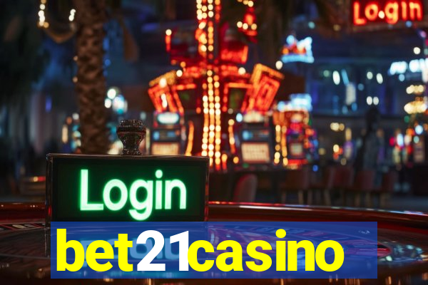 bet21casino