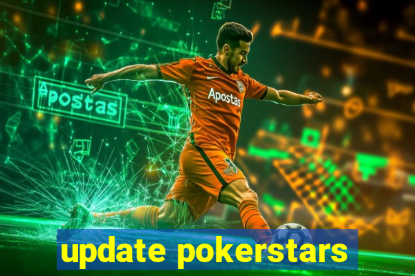 update pokerstars