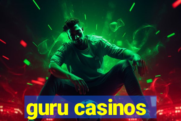 guru casinos