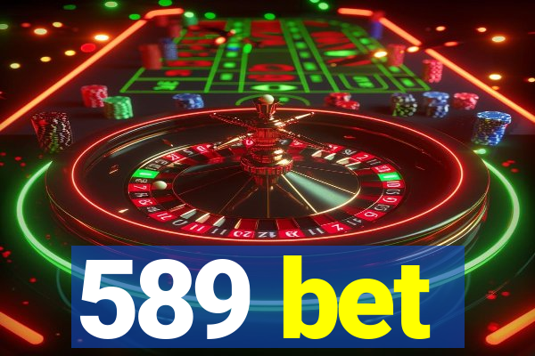 589 bet