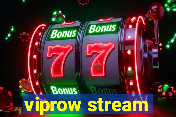 viprow stream