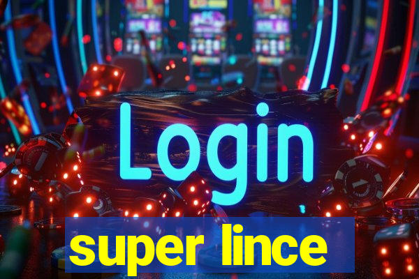 super lince