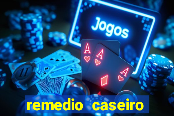 remedio caseiro para diabete