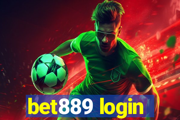 bet889 login