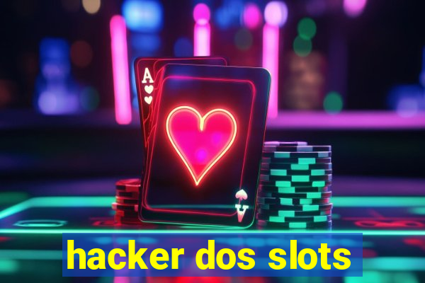 hacker dos slots