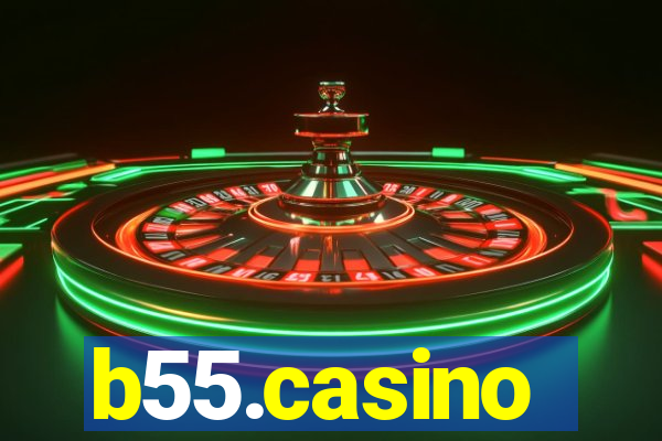 b55.casino