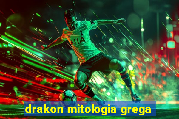 drakon mitologia grega