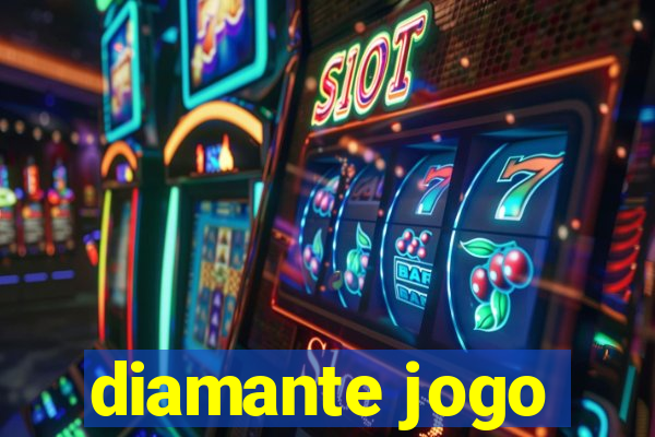 diamante jogo