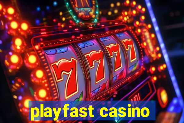 playfast casino