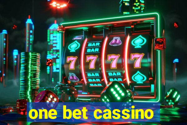 one bet cassino